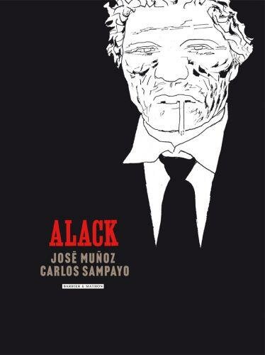 F come Fumetto (13): 'Alack Sinner' di Carlos Sampayo e Jos Muoz (1974)