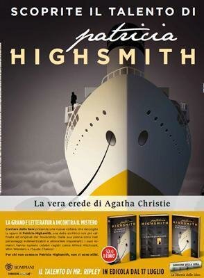 I gialli di Patricia Highsmith con il Corriere