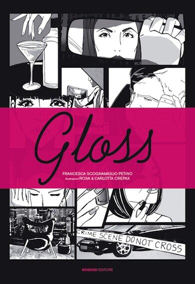Le sorelle Crepax ci provano con ‘Gloss’