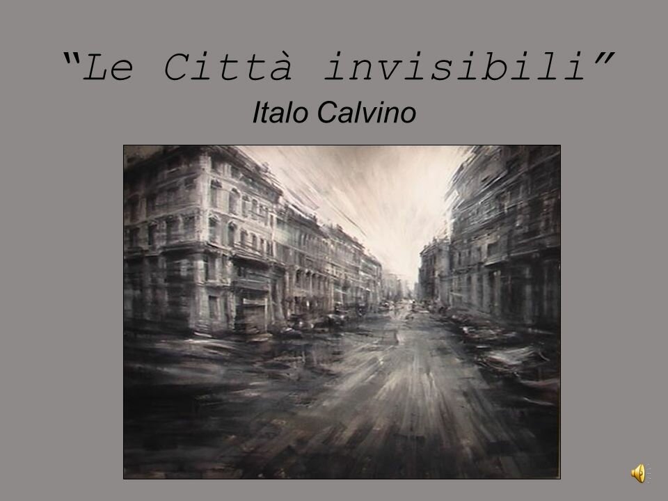 'Le citt invisibili' di Italo Calvino - L'audiolibro