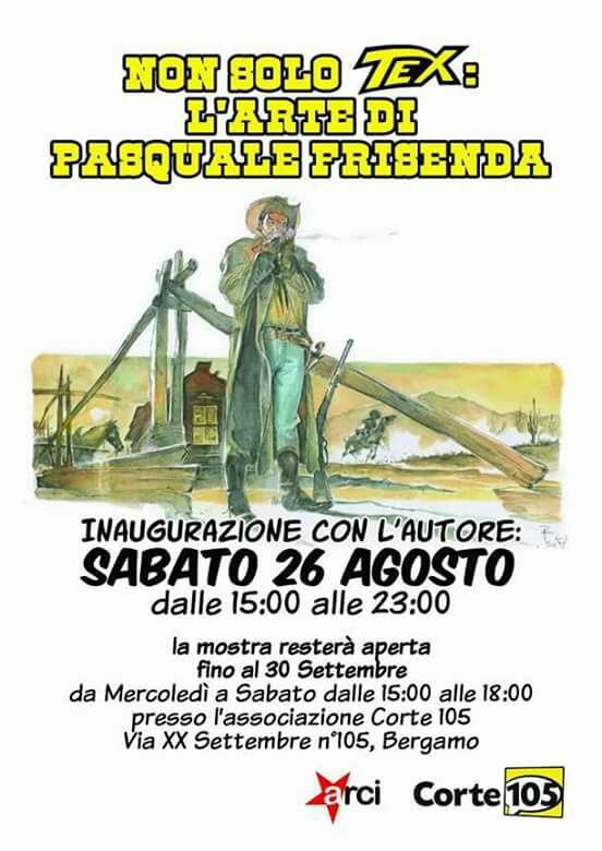 'Non solo Tex: L'arte di Pasquale Frisenda' - a Bergamo dal 26 agosto al 30 settembre 2017
